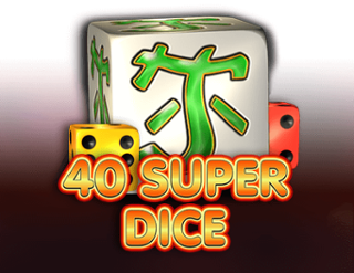 40 Super Dice  
                        by Amusnet (EGT)