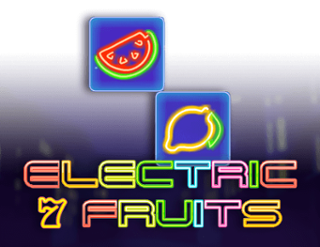 Electric 7 Fruits  
                        by MrSlotty