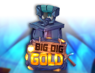 Big Dig Gold Free Play in Demo Mode 
                        by Triple Cherry