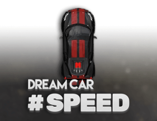 Dream Car #SPEED Free Play in Demo Mode 
                        by Hacksaw Gaming
