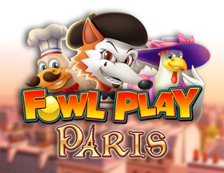 Fowl Play Paris Free Play in Demo Mode 
                        by WMG