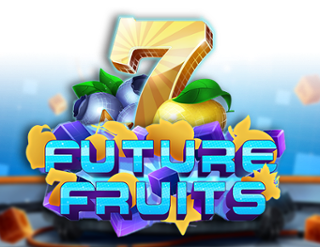 Future Fruits Free Play in Demo Mode 
                        by Pixmove