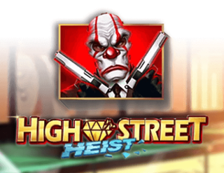 High Street Heist Free Play in Demo Mode 
                        by Quickspin