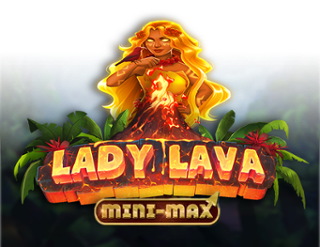 Lady Lava Mini-Max Free Play in Demo Mode 
                        by Kalamba Games