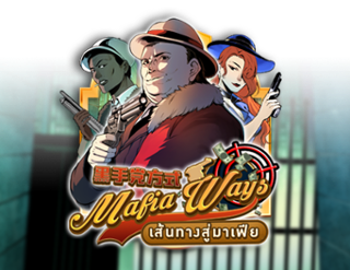 Mafia Ways Free Play in Demo Mode 
                        by Askmeslot