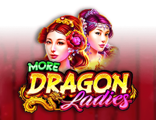 More Dragon Ladies Free Play in Demo Mode 
                        by Ruby Play