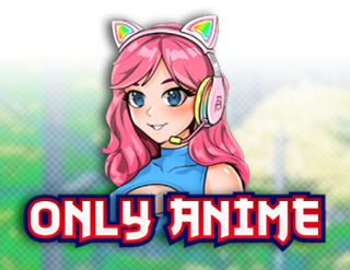 Only Anime Free Play in Demo Mode 
                        by Redstone