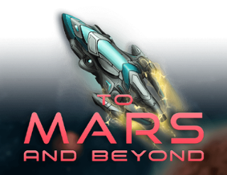 To Mars and Beyond Free Play in Demo Mode 
                        by Gaming Corps