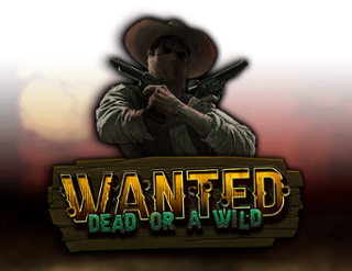 Wanted Dead or a Wild  
                        by Hacksaw Gaming