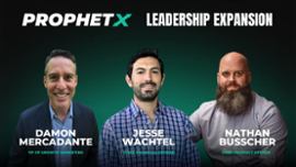 ProphetX bolsters senior leadership team with three key appointments - Casino News Thumbnail