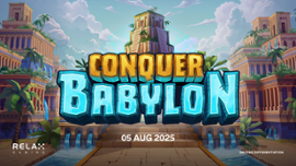 Relax Gaming invites you to embark on a thrilling journey with the online slot, Conquer Babylon. - Casino News Thumbnail