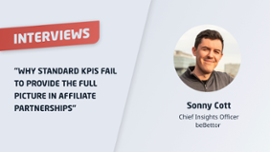 "Sonny Cott: Why Standard KPIs Fall Short in Capturing the Complete Picture of Affiliate Partnerships" - Casino News Thumbnail